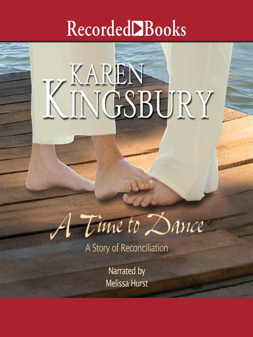 Title details for A Time to Dance by Karen Kingsbury - Wait list